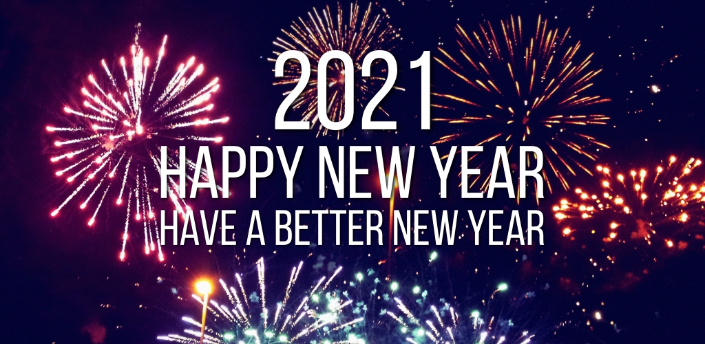 Happy Better New Year 2021